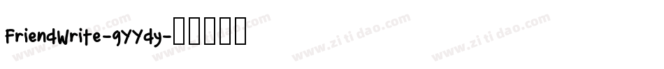 FriendWrite-9YYdy字体转换