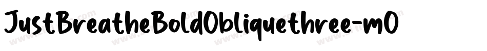 JustBreatheBoldObliquethree-mOAj字体转换