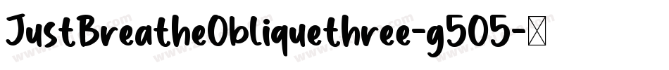 JustBreatheObliquethree-g5O5字体转换