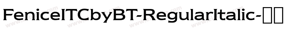 FeniceITCbyBT-RegularItalic字体转换