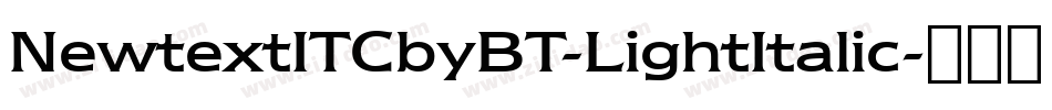 NewtextITCbyBT-LightItalic字体转换
