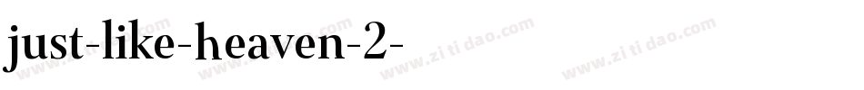 just-like-heaven-2字体转换