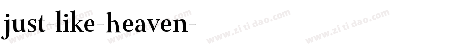 just-like-heaven字体转换