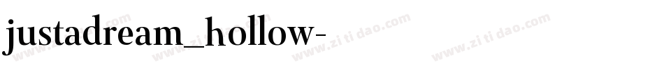 justadream_hollow字体转换