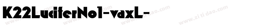 K22LuciferNo1-vaxL字体转换