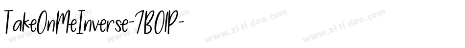 TakeOnMeInverse-7BOlP字体转换