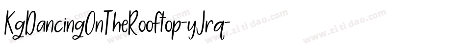 KgDancingOnTheRooftop-yJrq字体转换