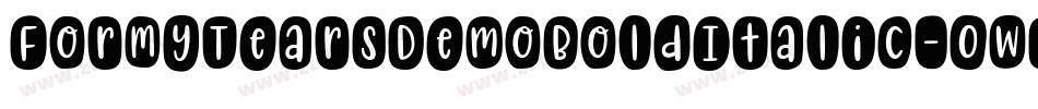ForMyTearsDemoBoldItalic-0WD1R字体转换 ForMyTearsDemoBoldItalic-0WD1R字体转换