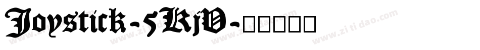 Joystick-5KjV字体转换