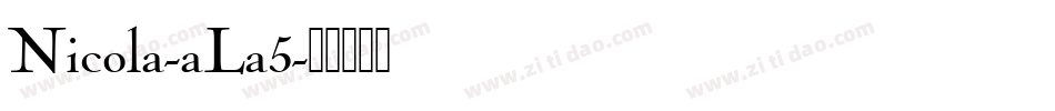 Nicola-aLa5字体转换