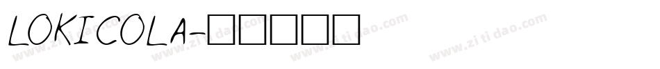 LOKICOLA字体转换