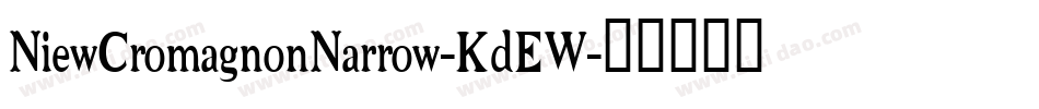 NiewCromagnonNarrow-KdEW字体转换