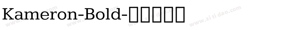 Kameron-Bold字体转换
