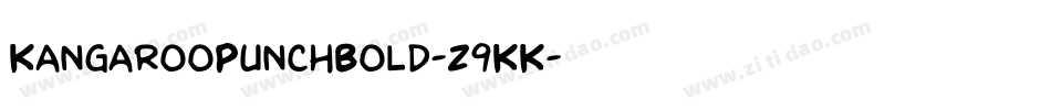 KangarooPunchBold-Z9KK字体转换
