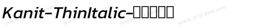 Kanit-ThinItalic字体转换