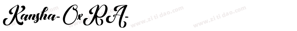 Kansha-OxRA字体转换