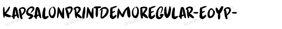 KapsalonPrintDemoRegular-e0Yp字体转换