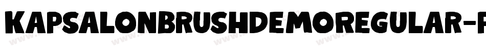 KapsalonBrushDemoRegular-p1vv字体转换 KapsalonBrushDemoRegular-p1vv字体转换