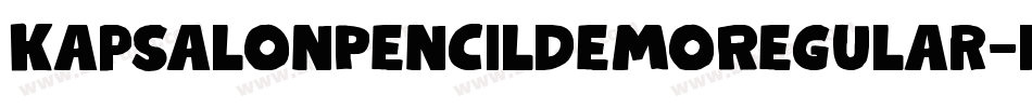 KapsalonPencilDemoRegular-DZ4x字体转换