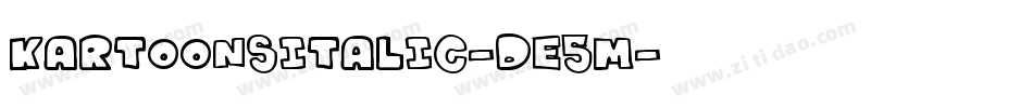 KartoonsItalic-De5m字体转换 KartoonsItalic-De5m字体转换