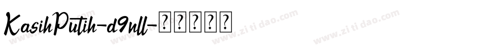 KasihPutih-d9nll字体转换