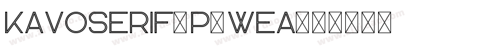 KavoSerif-p7wea字体转换