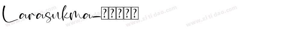 Larasukma字体转换