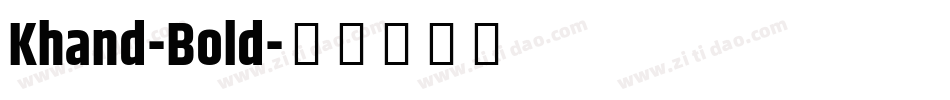 Khand-Bold字体转换