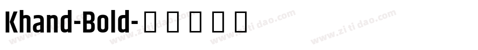 Khand-Bold字体转换