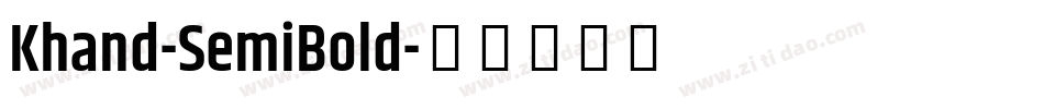Khand-SemiBold字体转换