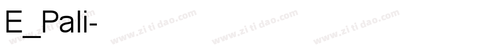 E_Pali转换器字体转换