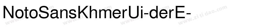 NotoSansKhmerUi-derE字体转换
