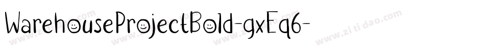 WarehouseProjectBold-gxEq6字体转换
