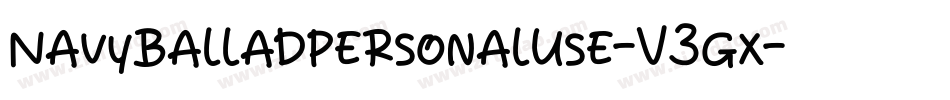 NavyBalladPersonalUse-V3gx字体转换