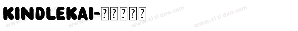 Kindlekai字体转换