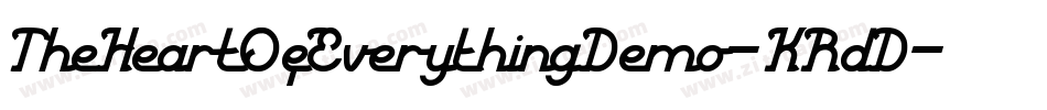 TheHeartOfEverythingDemo-KRdD字体转换 TheHeartOfEverythingDemo-KRdD字体转换