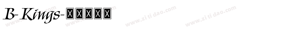 B-Kings字体转换