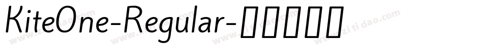 KiteOne-Regular字体转换