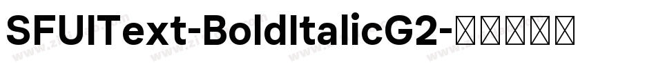 SFUIText-BoldItalicG2字体转换