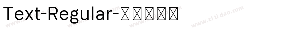 Text-Regular字体转换