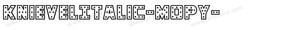 KnievelItalic-MopY字体转换