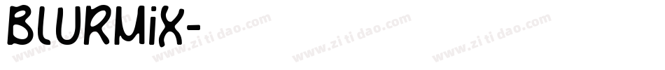 Blurmix字体转换