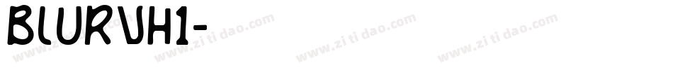 Blurvh1字体转换