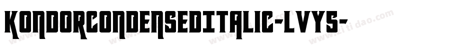 KondorCondensedItalic-lvy5字体转换