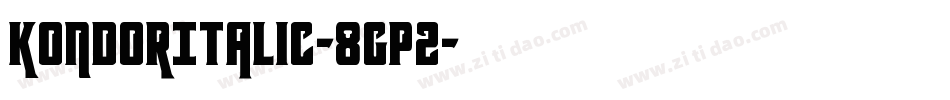 KondorItalic-8Gp2字体转换