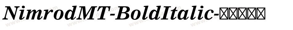 NimrodMT-BoldItalic字体转换