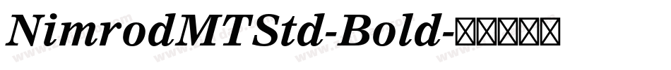 NimrodMTStd-Bold字体转换