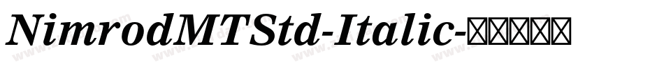 NimrodMTStd-Italic字体转换