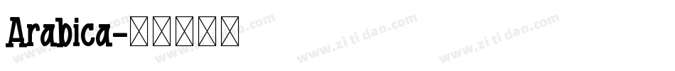 Arabica字体转换