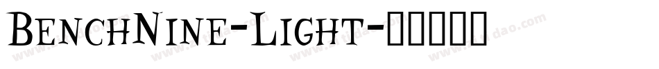 BenchNine-Light字体转换